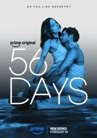 56 дней (сериал, 2026) 1 сезон смотреть онлайн на Лордфильм